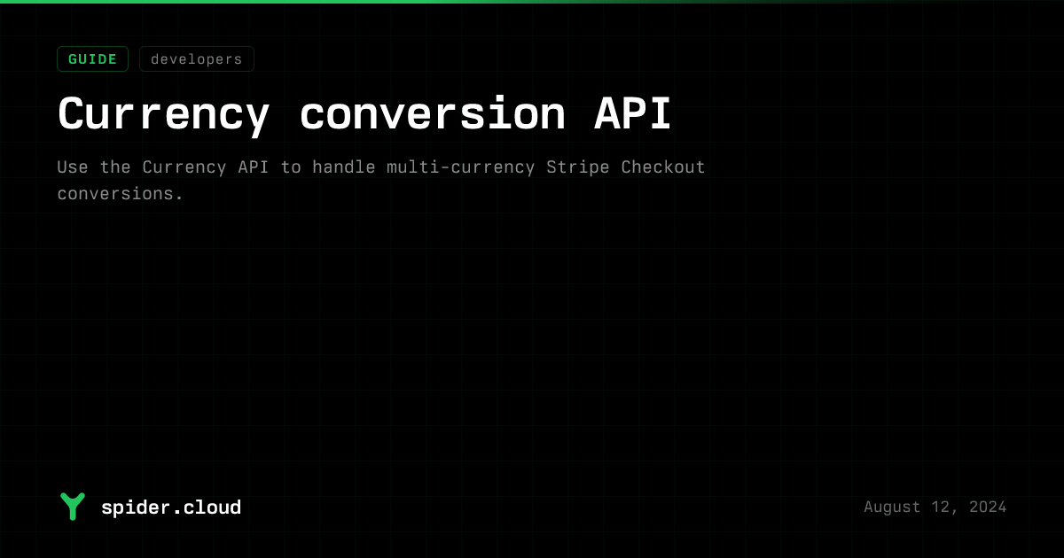 Spider Guides - Currency Conversion API